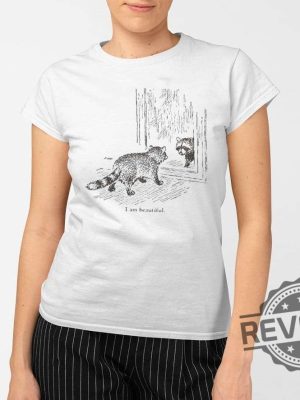 Trash Panda I Am Beautiful Racoon Shirt I Am Beautiful Racoon Shirt revetee 2