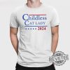 Childless Cat Lady 2024 Shirt Childless Cat Lady Shirt Childless Cat Lady For Kamala Childless Cat Lady Tshirt revetee 1