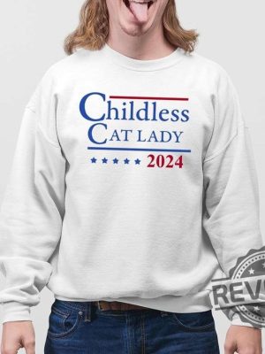 Childless Cat Lady 2024 Shirt Childless Cat Lady Shirt Childless Cat Lady For Kamala Childless Cat Lady Tshirt revetee 4