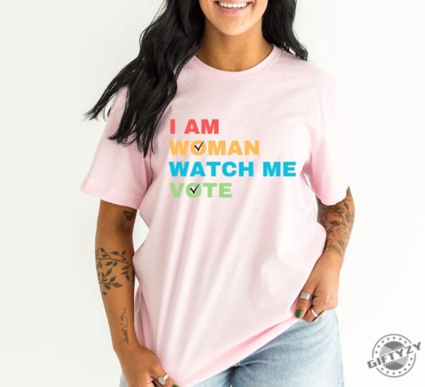 I Am Woman Watch Me Vote Shirt Election 2024 Sweatshirt Voting Tshirt Womens Vote Hoodie Voter Registration Election Shirt giftyzy 3