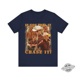 If You Feel It Chase It Shirt Glen Powell As Tyler Owens Twisters Vintage Unisex Short Sleeve Tee trendingnowe 2