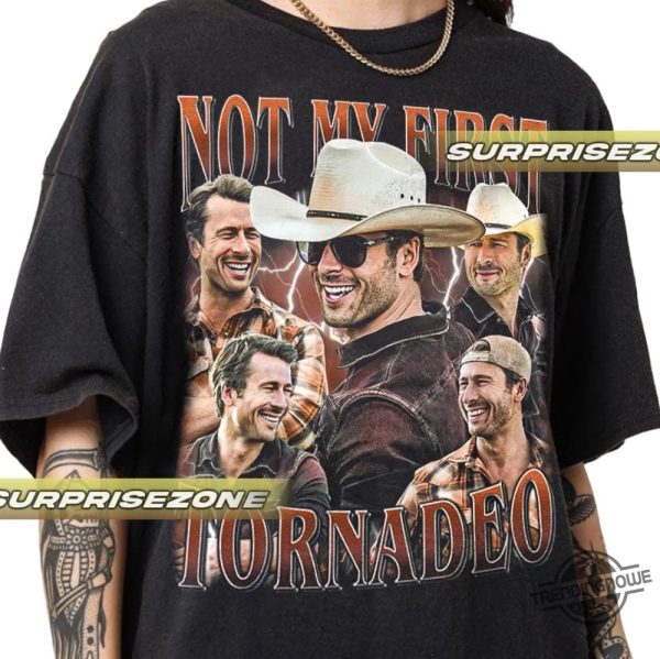 Not My First Tornadeo Shirt If You Feel It Chase It Shirt Glen Powell As Tyler Owens Twisters Unisex Short Sleeve Tee trendingnowe 1