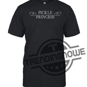 Pickle Princess Shirt trendingnowe 2