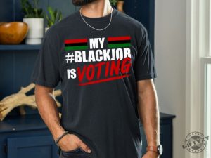 Voting Is My Black Job Debate Shirt Trendy Sayings Political Tshirt Election 2024 Hoodie Pop Culture Debate 2024 Sweatshirt Funny Sayings Shirt giftyzy 2