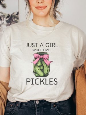 Just A Girl Who Loves Pickles Shirt Funny Pickle Shirt Pickle Lover Girls Shirt Pickle Princess Shirt revetee 6