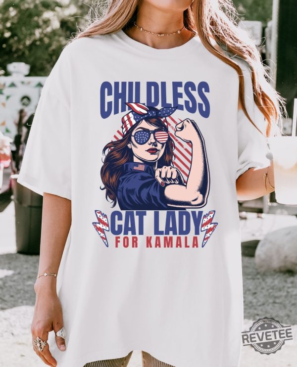 Childless Cat Lady Kamala Shirt Kamala Harris Shirt Women Vote Shirt Childless Cat Lady T Shirt revetee 4