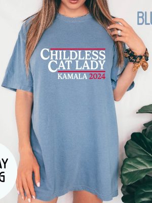 Childless Cat Lady For Kamala 2024 Shirt Kamala Harris Shirt Women Vote Shirt Childless Cat Lady T Shirt revetee 5