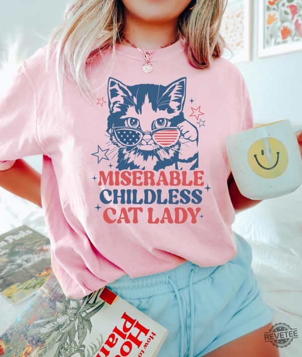 Miserable Childless Cat Ladies Shirt Childless Cat Lady T Shirt Childless Cat Lady T Shirt revetee 1