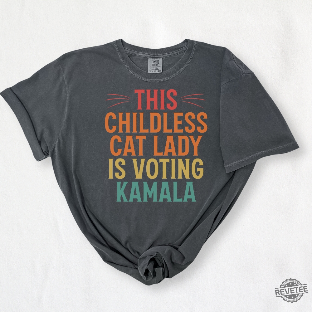 President Kamala T Shirt President Kamala Shirt President Harris 24 Shirt Childless Cat Lady T Shirt