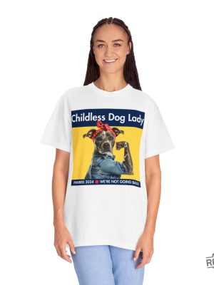 Childless Dog Lady Shirt Kamala Harris Campaign Childless Cat Dog T Shirt revetee 5