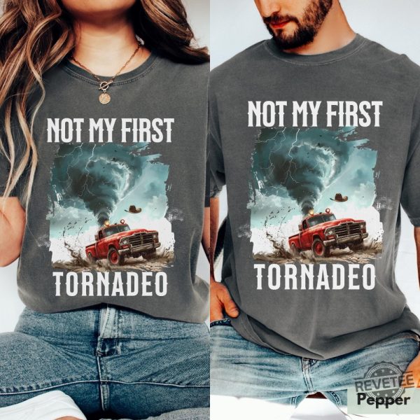 Not My First Tornado Shirt Twisters T Shirt Glen Powell Twisters Shirt Glen Powell Shirt Twisters 2024 Shirt revetee 6