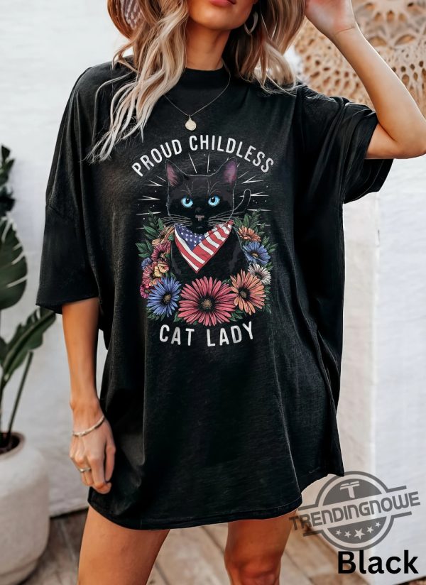 Proud Childless Cat Lady Shirt Funny Cat Lady Shirt Black Cat Feminist Shirt Childless Cat Lady Kamala 2024 Election Shirt trendingnowe 2