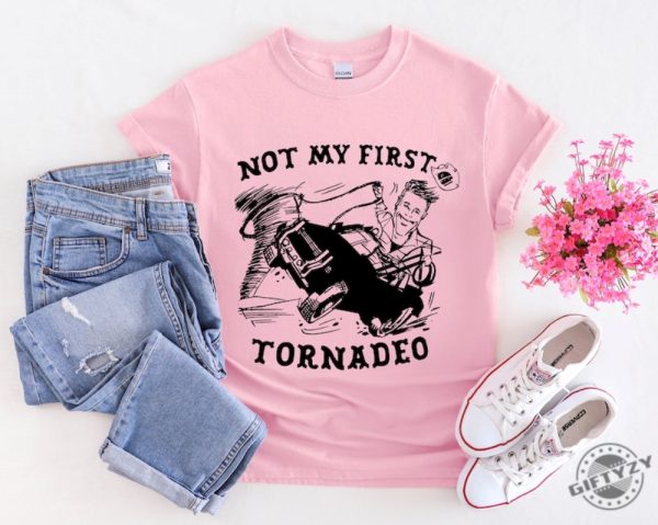 Not My First Tornadeo Funny Tornado Chaser Cowboy And Lasso Shirt Not My First Tonado Glen Powell As Tyler Owens Twisters Shirt giftyzy 2