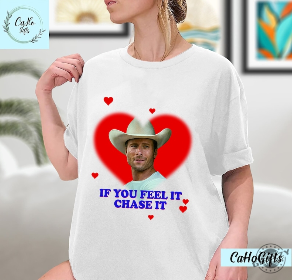 If You Feel It Chase It Glen Powell As Tyler Owens Twisters Shirt