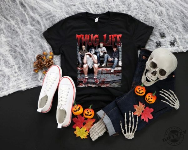 Thug Life Horror Movie Shirt Halloween Scary Movies Sweatshirt Funny Horror Killers Tshirt Michael Myers Jason Voorhees Hoodie Freddy Krueger Shirt giftyzy 5