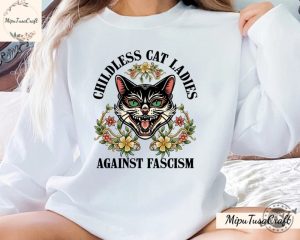 Childless Cat Lady Against Fascism Feminist Shirt giftyzy 4