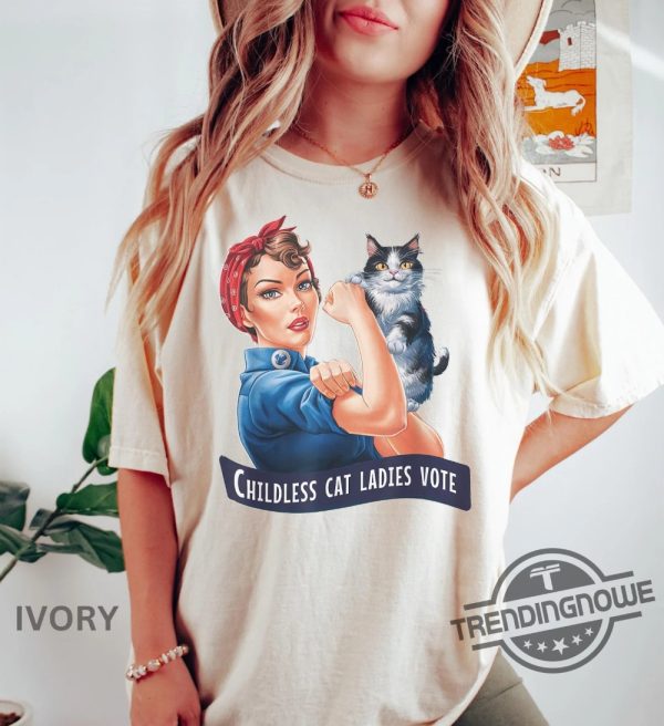 Childless Cat Lady Shirt Childless Cat Ladies T Shirt Vote 2024 Feminist Shirt Anti Republican T Shirt trendingnowe 1