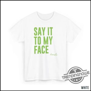 Say It To My Face T Shirt Kamala Harris 2024 Campaign Rally T Shirt Daring Trump To Debate Shirt Funny Political Humor Shirt trendingnowe 2