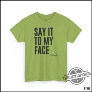 Say It To My Face T Shirt Kamala Harris 2024 Campaign Rally T Shirt Daring Trump To Debate Shirt Funny Political Humor Shirt trendingnowe 4