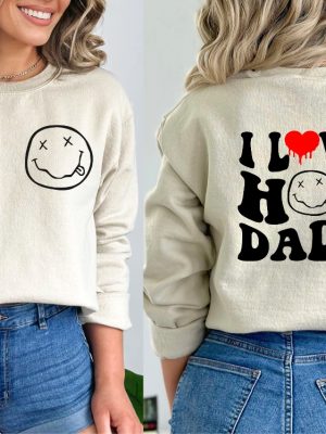 I Love Hot Dads Sweatshirt I Love Hot Dads Shirt I Love Hot Dads T Shirt revetee 4