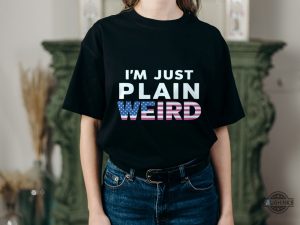 donald trump im just plain weird shirt