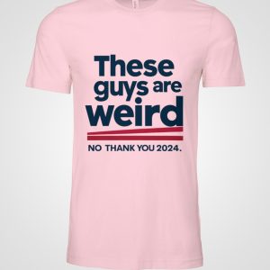 these guys are weird no thank you shirt kamala harris 2024 shirts donald trump is weird af shirt laughinks 1