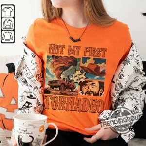 Not My First Tornadeo Comic Shirt Ram Trucks Twisters Vintage Cowboy Western Gift Unisex Shirt Hoodie Sweatshirt trendingnowe 3