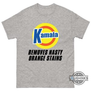 kamala harris removes nasty orange stains shirt funny anti donald trump shirts 2024 laughinks 2