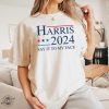 If Youve Got Something To Say Shirt Say It To My Face Sweatshirt Harris Tshirt Support For Kamala 2024 Hoodie Lets Go Girls Madam President Shirt giftyzy 6