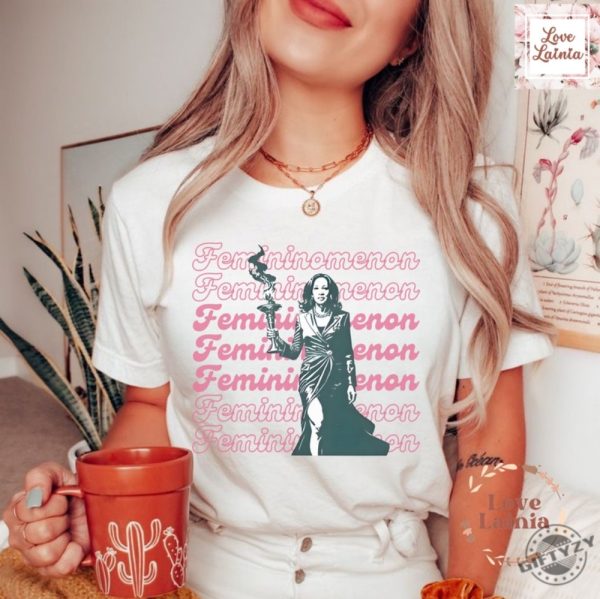 Femininomenon Shirt Funny Kamala Harris Tshirt Chappell R Sweatshirt Femininomenon Kamala For The Girls Brat Summer Hoodie Democrat Campaign Shirt giftyzy 2