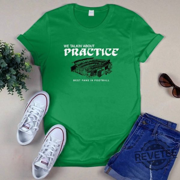 Philadelphia We Talkin About Practice T Shirt Philadelphia We Talkin About Practice Shirt revetee 2