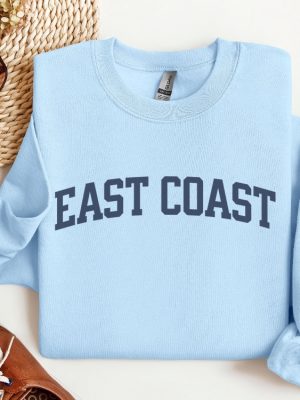 East Coast Sweatshirt East Coast Shirt East Coast Hoodie East Coast T Shirt revetee 2