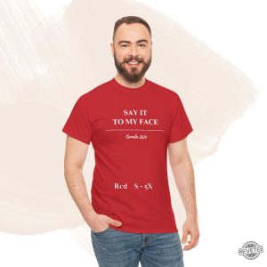 Kamala Say It To My Face Shirt Harris Say It To My Face Shirt Kamala Harris Say It To My Face Shirt revetee 2