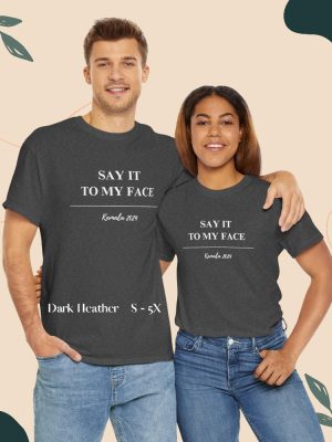 Kamala Say It To My Face Shirt Harris Say It To My Face Shirt Kamala Harris Say It To My Face Shirt revetee 6