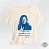 If Youve Got Something To Say Say It To My Face Shirt Harris Say It To My Face Shirt revetee 1