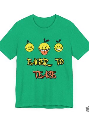 Eager To Tease Shirt Humorous Eager To Tease Shirt Eager To Tease T Shirt Eager To Tease Hoodie revetee 2