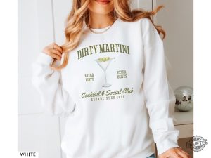 Dirty Martini Sweatshirt Retro Cocktail And Social Club Sweatshirt Dirty Martini Shirt revetee 2