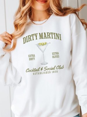 Dirty Martini Sweatshirt Retro Cocktail And Social Club Sweatshirt Dirty Martini Shirt revetee 2