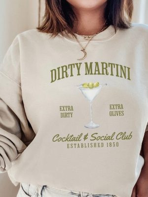 Dirty Martini Sweatshirt Retro Cocktail And Social Club Sweatshirt Dirty Martini Shirt revetee 4