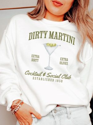 Dirty Martini Sweatshirt Retro Cocktail And Social Club Sweatshirt Dirty Martini Shirt revetee 6