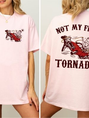 Not My First Tornado Shirt If You Feel It Chase It Shirt Twisters T Shirt revetee 4