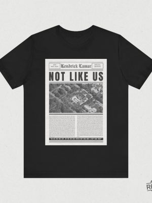 Kendrick Lamar They Not Like Us T Shirt Vintage Newspaper Lyric Kdot They Not Like Us Shirt revetee 3