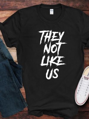 Kendrick Lamar Shirt Not Like Us Shirt They Not Like Us T Shirt They Not Like Us Shirt revetee 2