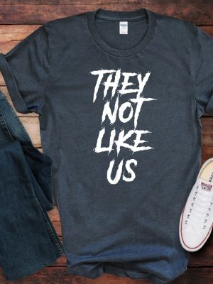 Kendrick Lamar Shirt Not Like Us Shirt They Not Like Us T Shirt They Not Like Us Shirt revetee 3