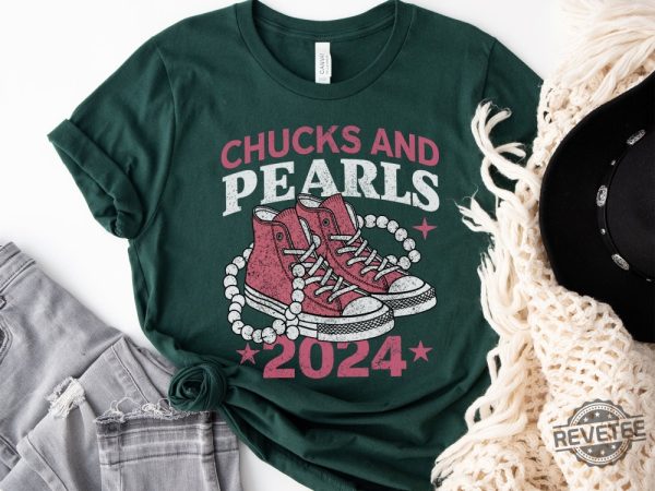 Chucks And Pearls 2024 T Shirt Chucks And Pearls Shirt 2024 revetee 1