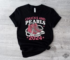 Chucks And Pearls 2024 T Shirt Chucks And Pearls Shirt 2024 revetee 5