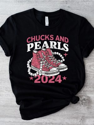 Chucks And Pearls 2024 T Shirt Chucks And Pearls Shirt 2024 revetee 5