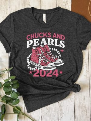 Chucks And Pearls 2024 T Shirt Chucks And Pearls Shirt 2024 revetee 7