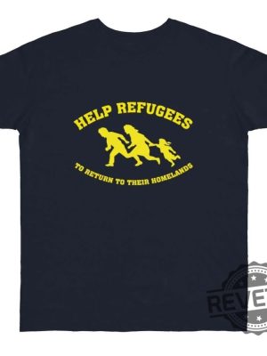 Refugees Welcome T Shirt Help Refugees To Return Shirt Refugees Welcome Shirt revetee 2