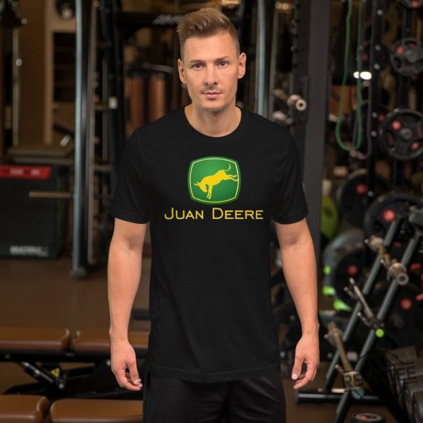 Funny Juan Deere T Shirt John Deere T Shirt John Deere Shirt revetee 1